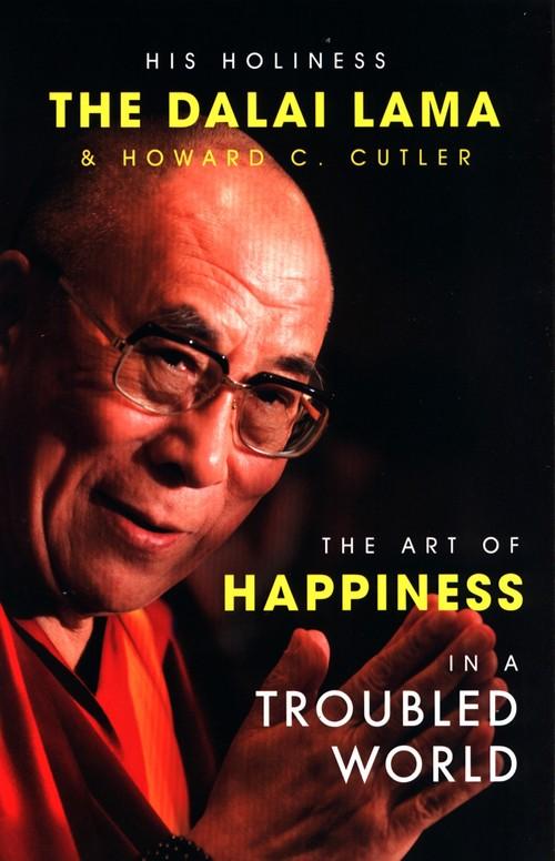 Art of Happiness in a Troubled World