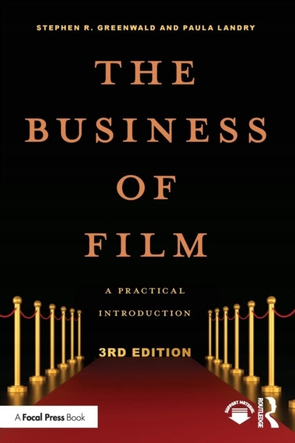 Business of Film: A Practical Introduction 3rd edition