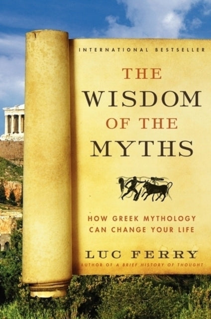 Weisheit der Mythen: Wie die griechische Mythologie Ihr Leben verändern kann 