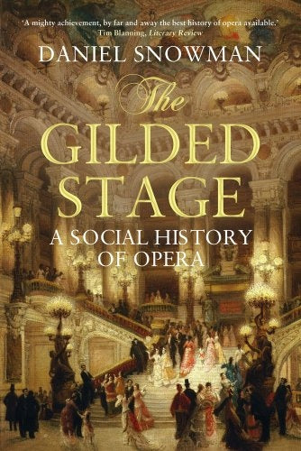 Gilded Stage: A Social History of Opera Main