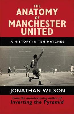 Anatomie von Manchester United 