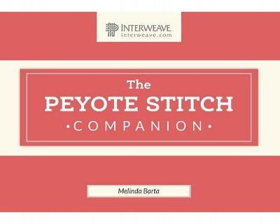 Peyote Stitch Companion