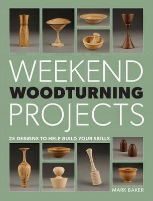 Weekend woodturning projects
