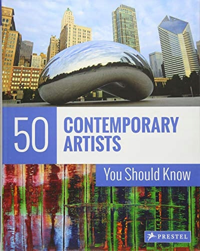 50 Contemporary Artists You Should Know
