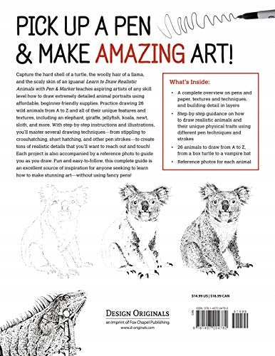 Learn to Draw Realistic Animals with Pen & Marker: From an Armadillo to a Zebra...26 Animals to Discover & Draw!