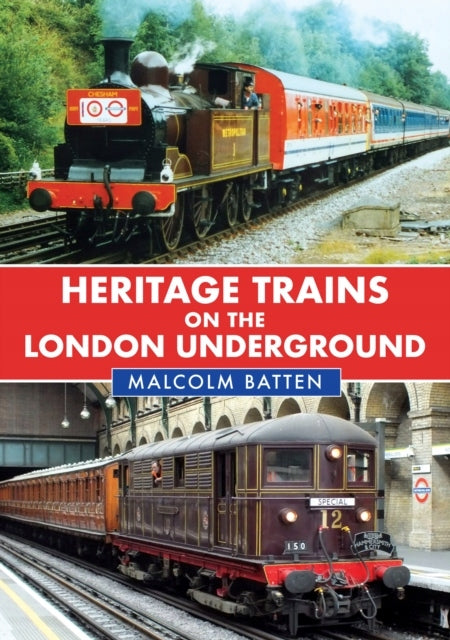 Heritage Trains in der Londoner U-Bahn 